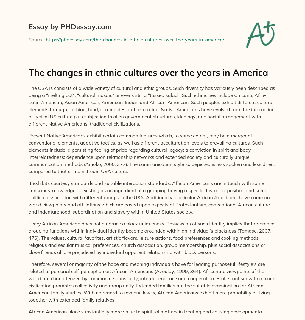 The changes in ethnic cultures over the years in America essay