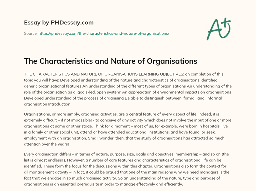 The Characteristics and Nature of Organisations essay