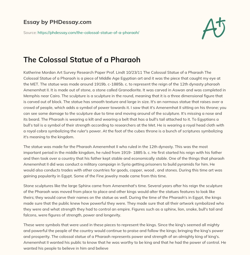 The Colossal Statue of a Pharaoh essay