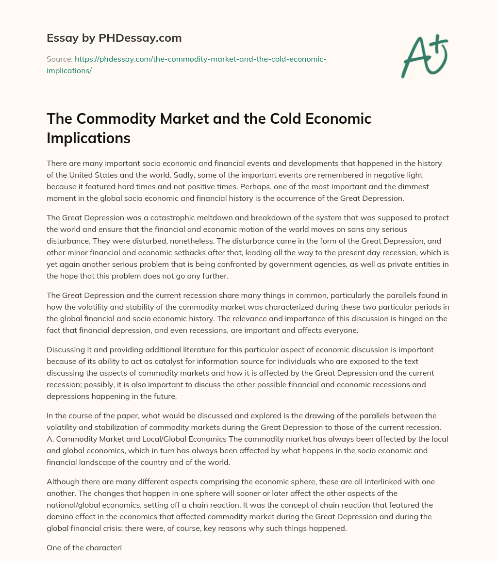 The Commodity Market and the Cold Economic Implications essay