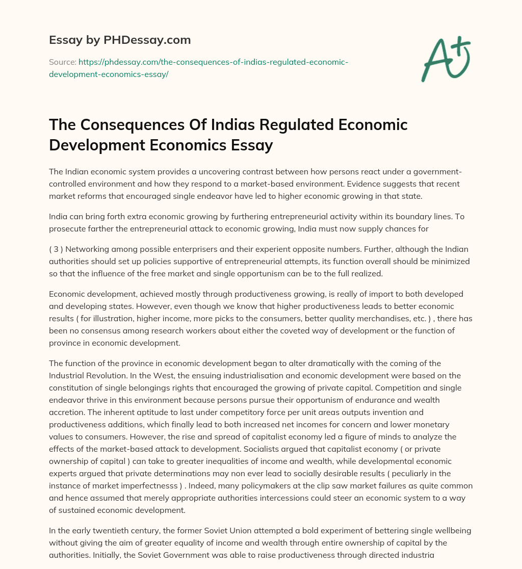 The Consequences Of Indias Regulated Economic Development Economics Essay essay
