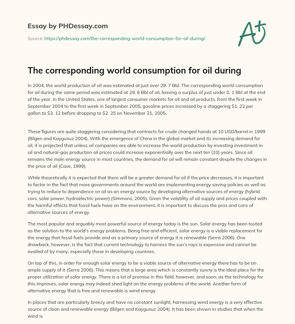 The corresponding world consumption for oil during essay