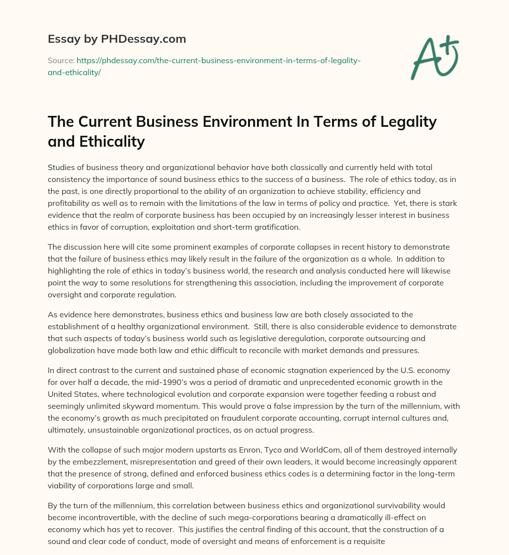 The Current Business Environment In Terms of Legality and Ethicality essay