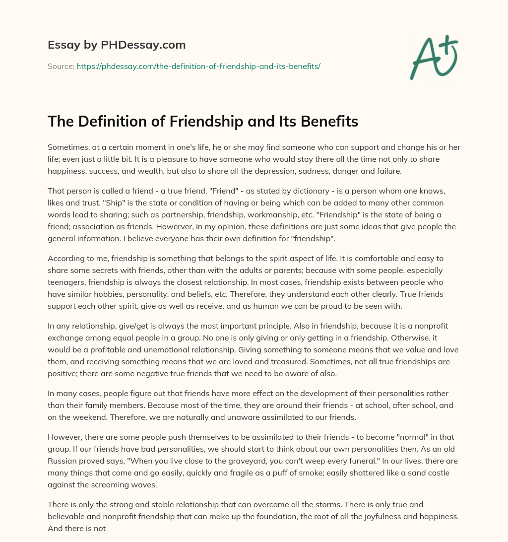 The Definition of Friendship and Its Benefits essay