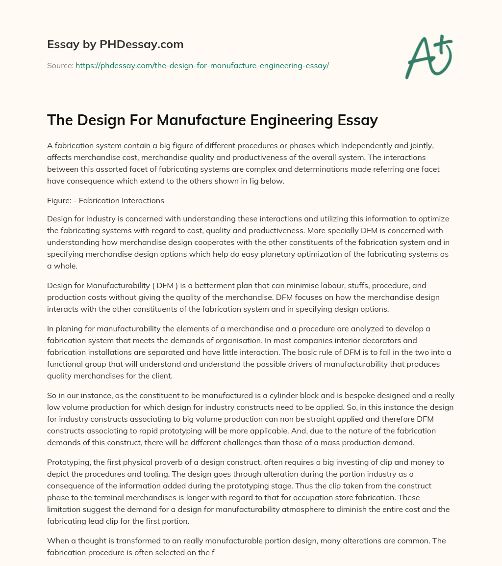 The Design For Manufacture Engineering Essay essay
