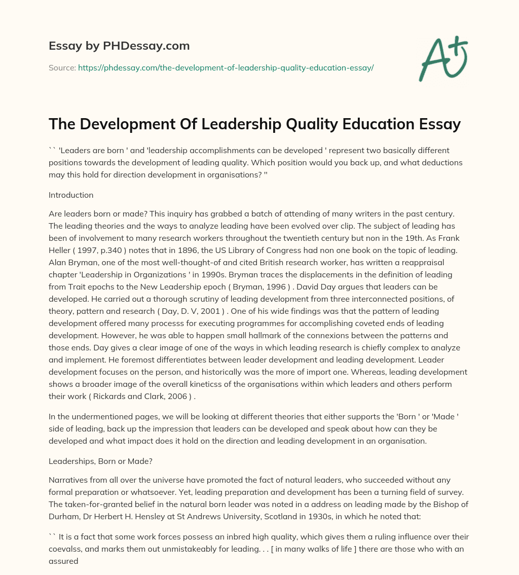 The Development Of Leadership Quality Education Essay essay