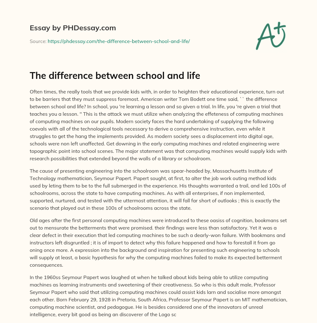 The difference between school and life essay