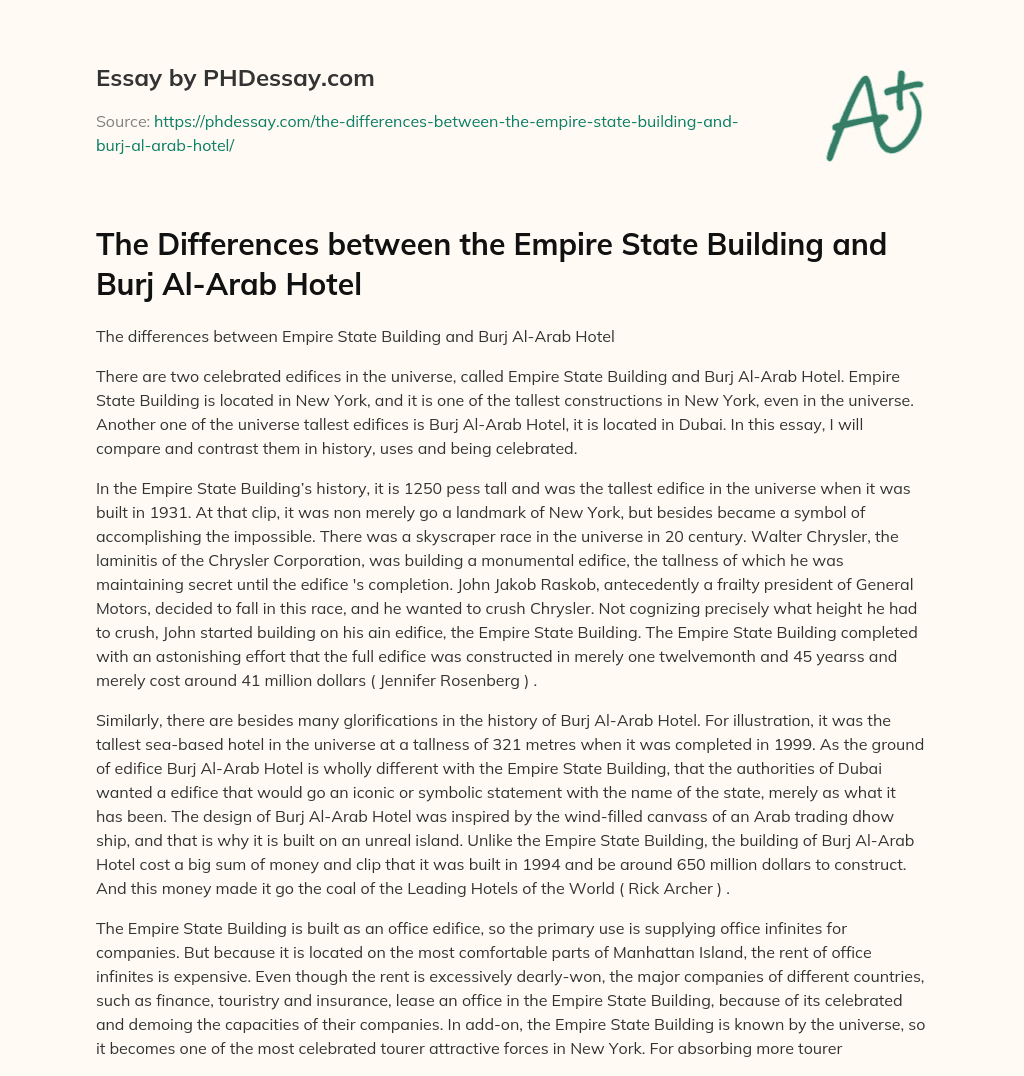 The Differences between the Empire State Building and Burj Al-Arab Hotel essay