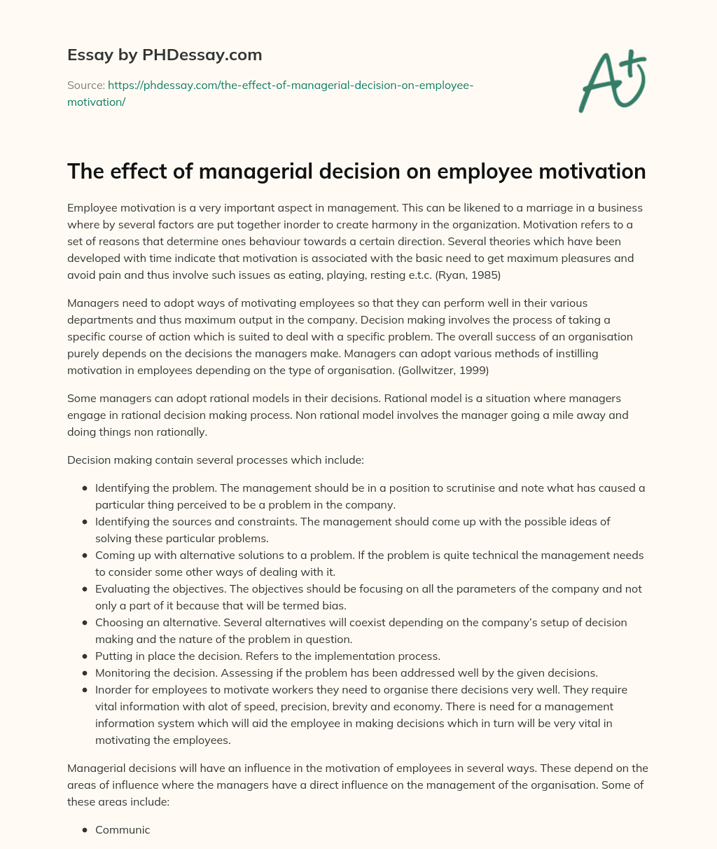 The effect of managerial decision on employee motivation essay