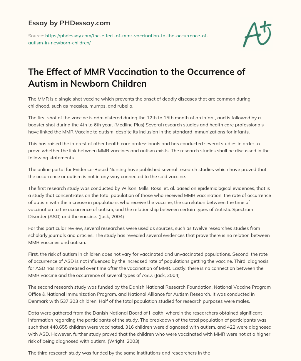 The Effect of MMR Vaccination to the Occurrence of Autism in Newborn Children essay