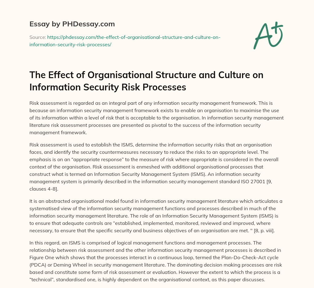 The Effect of Organisational Structure and Culture on Information Security Risk Processes essay