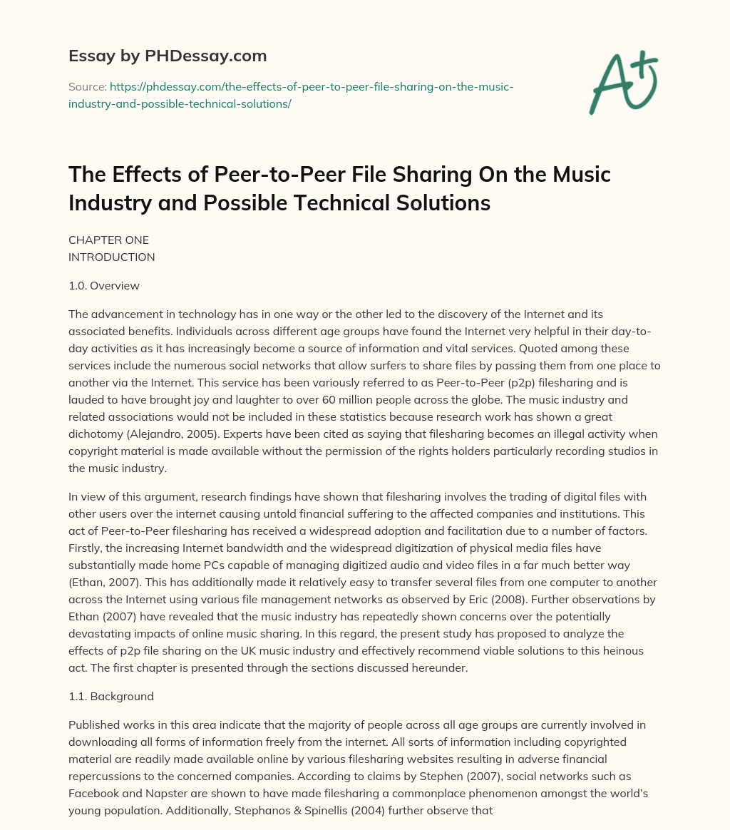 The Effects of Peer-to-Peer File Sharing On the Music Industry and Possible Technical Solutions essay