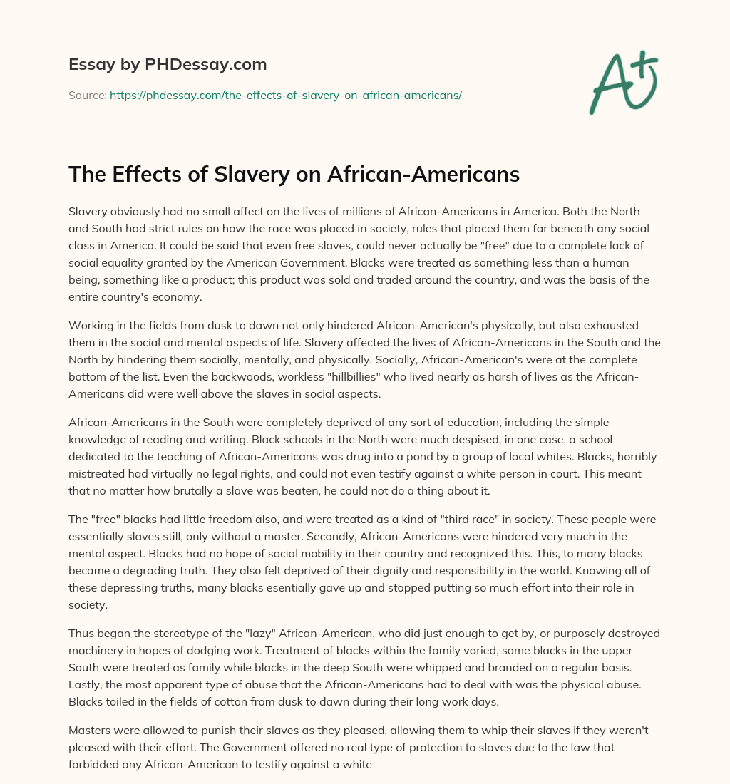 The Effects of Slavery on African-Americans essay