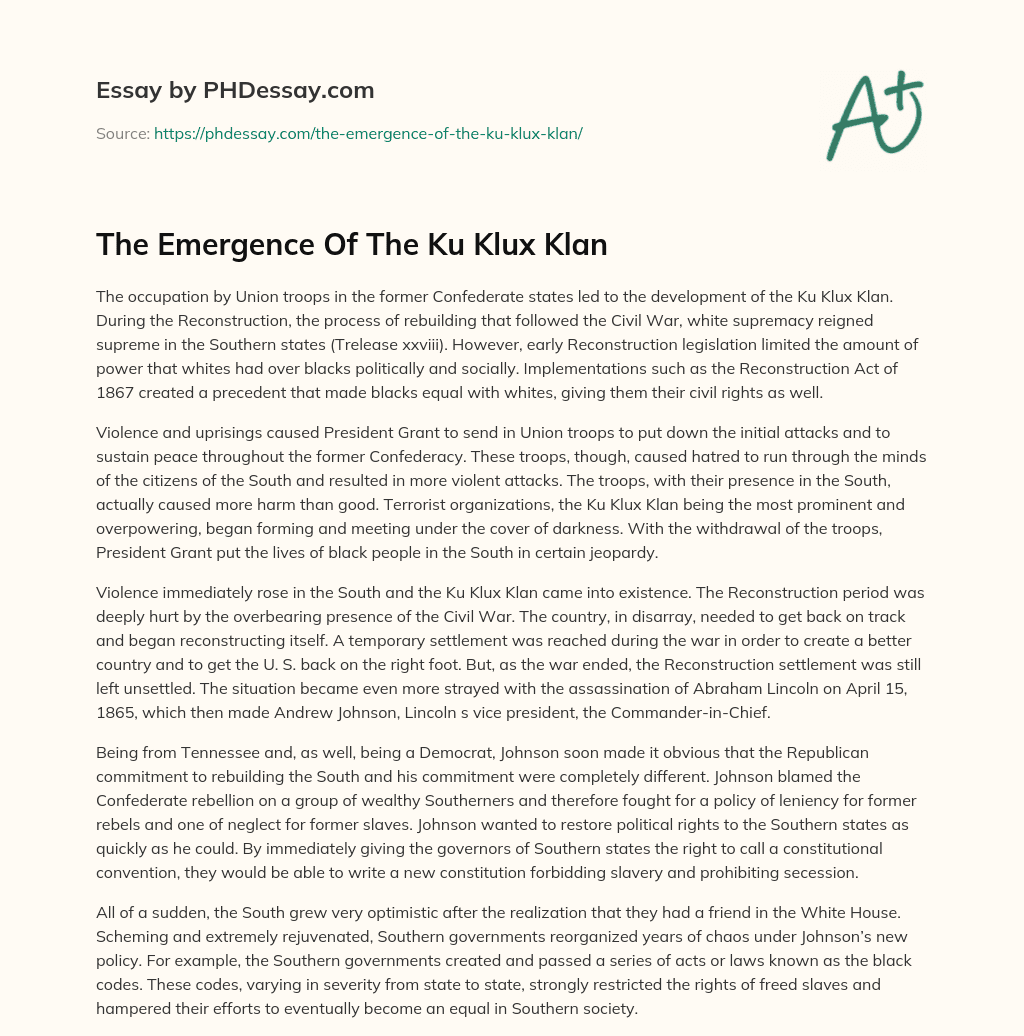 The Emergence Of The Ku Klux Klan essay