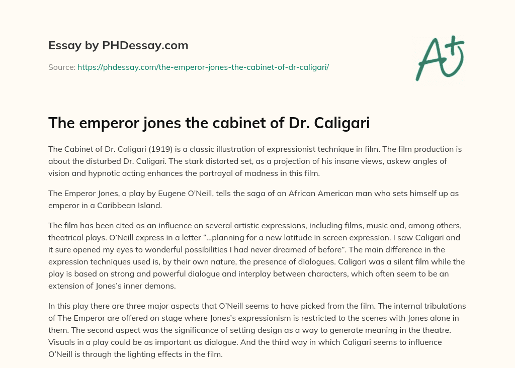 The emperor jones the cabinet of Dr. Caligari essay