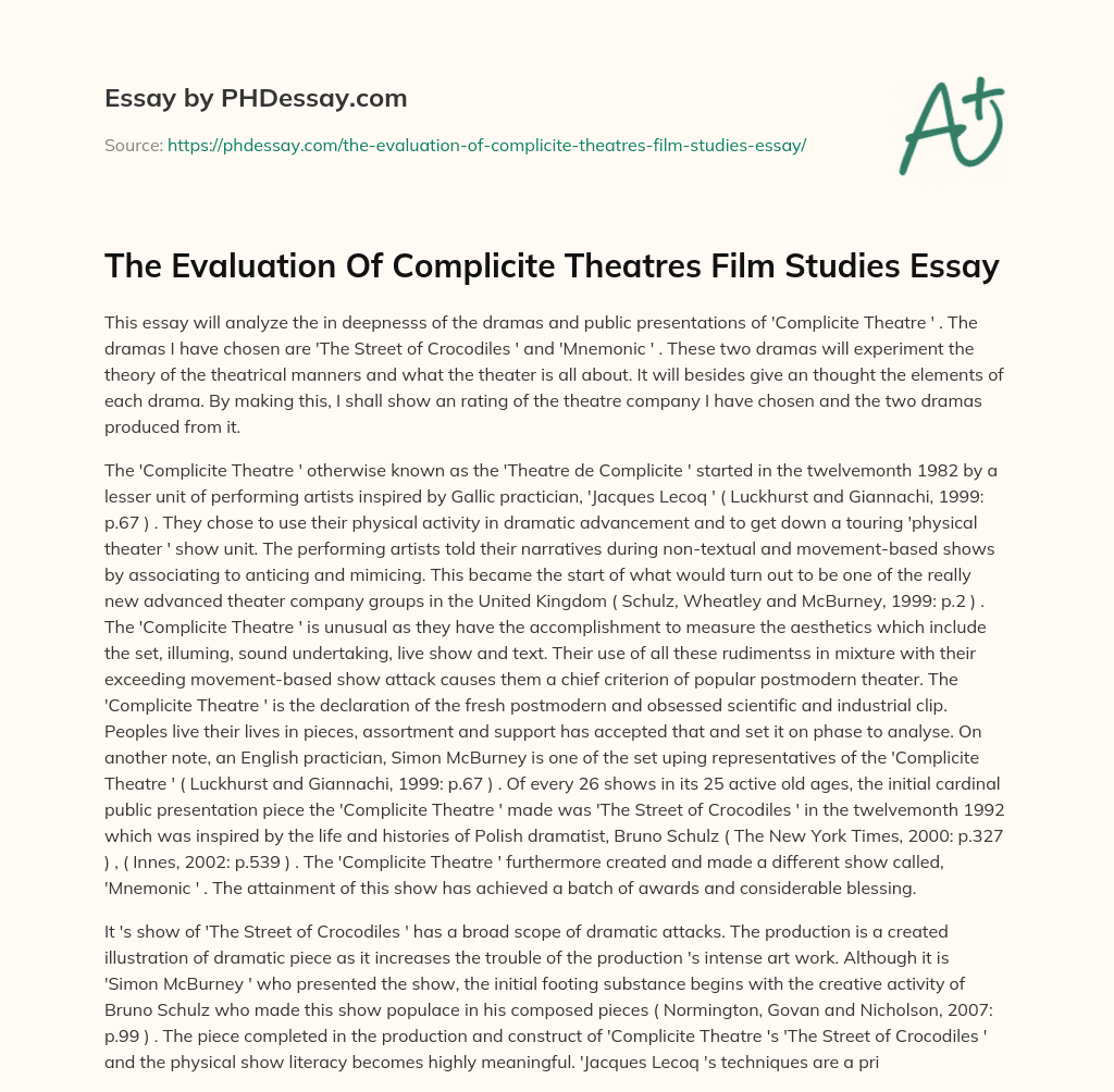 The Evaluation Of Complicite Theatres Film Studies Essay essay
