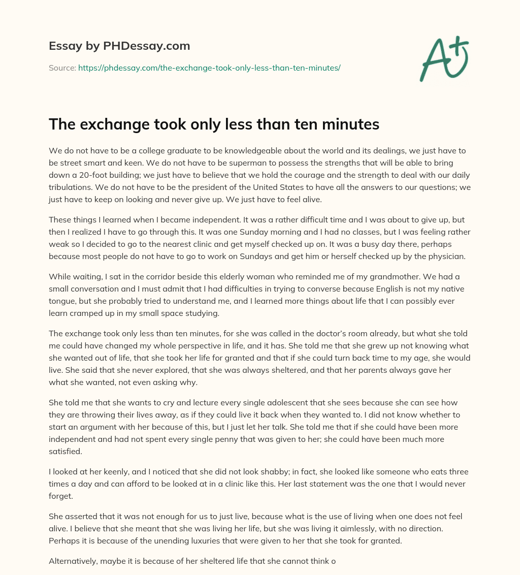 The exchange took only less than ten minutes essay