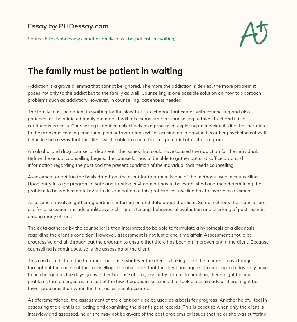 The family must be patient in waiting essay