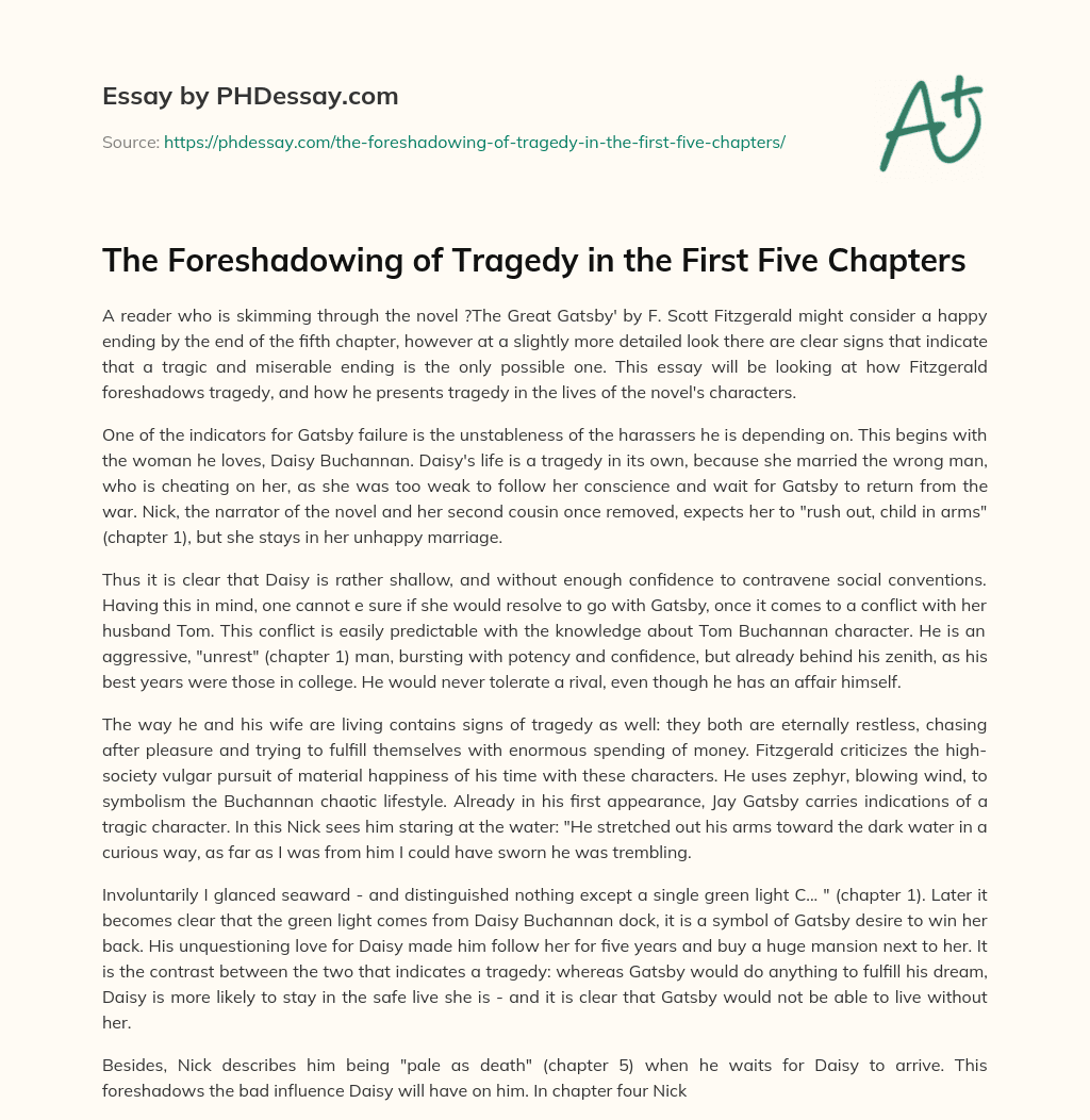 The Foreshadowing of Tragedy in the First Five Chapters essay