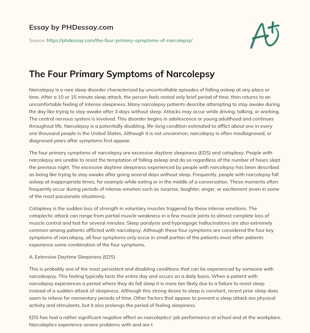 The Four Primary Symptoms of Narcolepsy essay