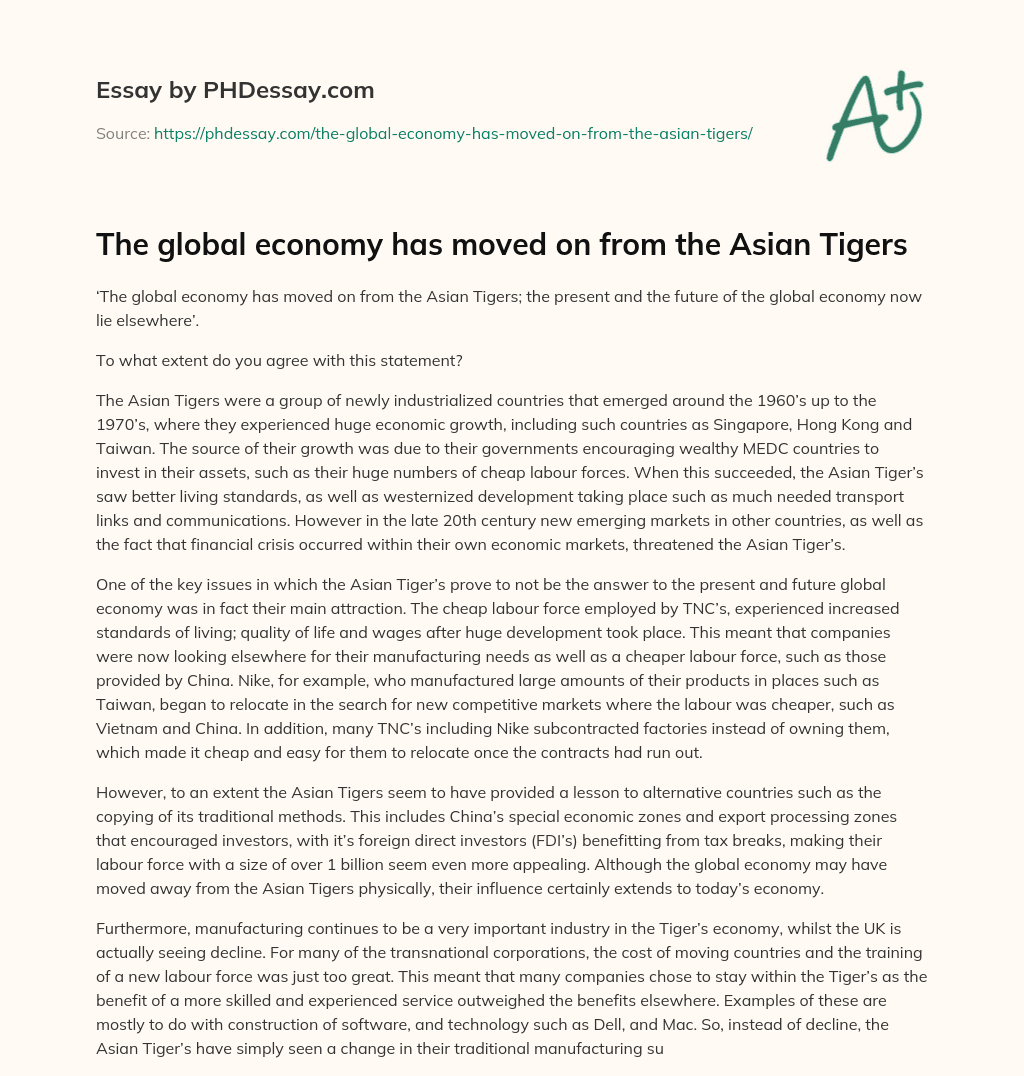 The global economy has moved on from the Asian Tigers essay