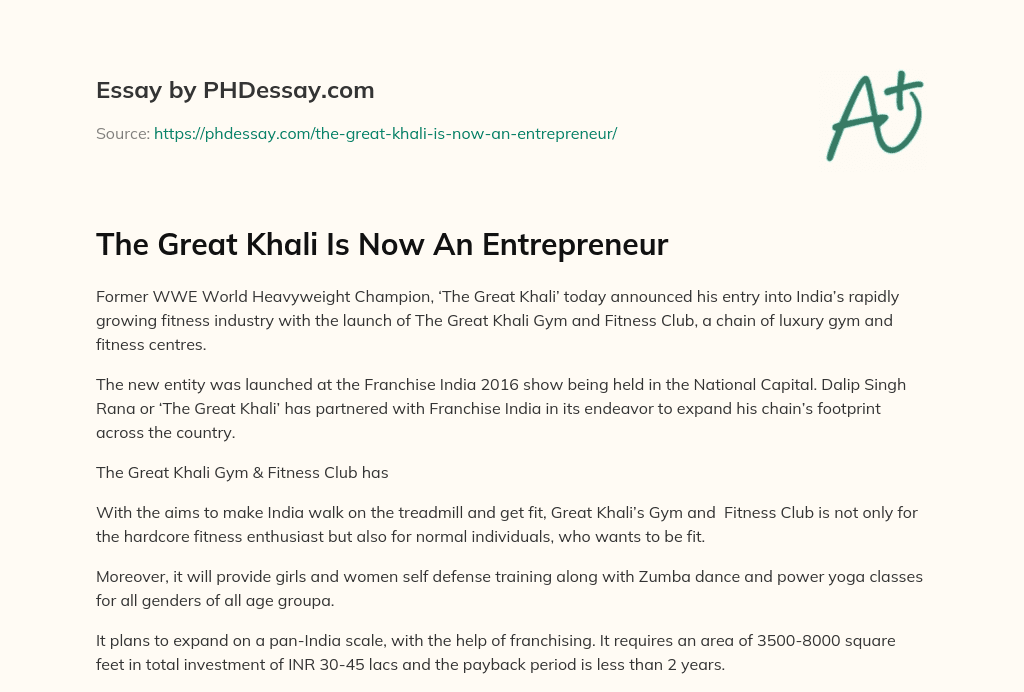 The Great Khali Is Now An Entrepreneur essay