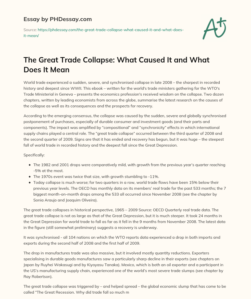 The Great Trade Collapse What Caused It and What Does It Mean