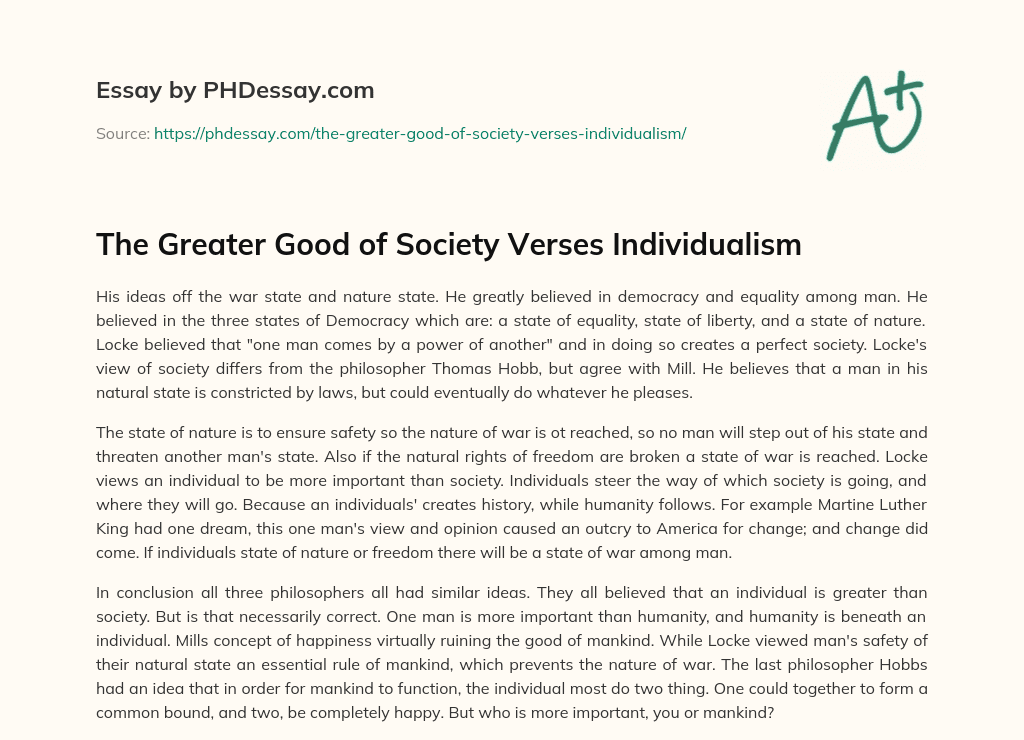 The Greater Good of Society Verses Individualism essay