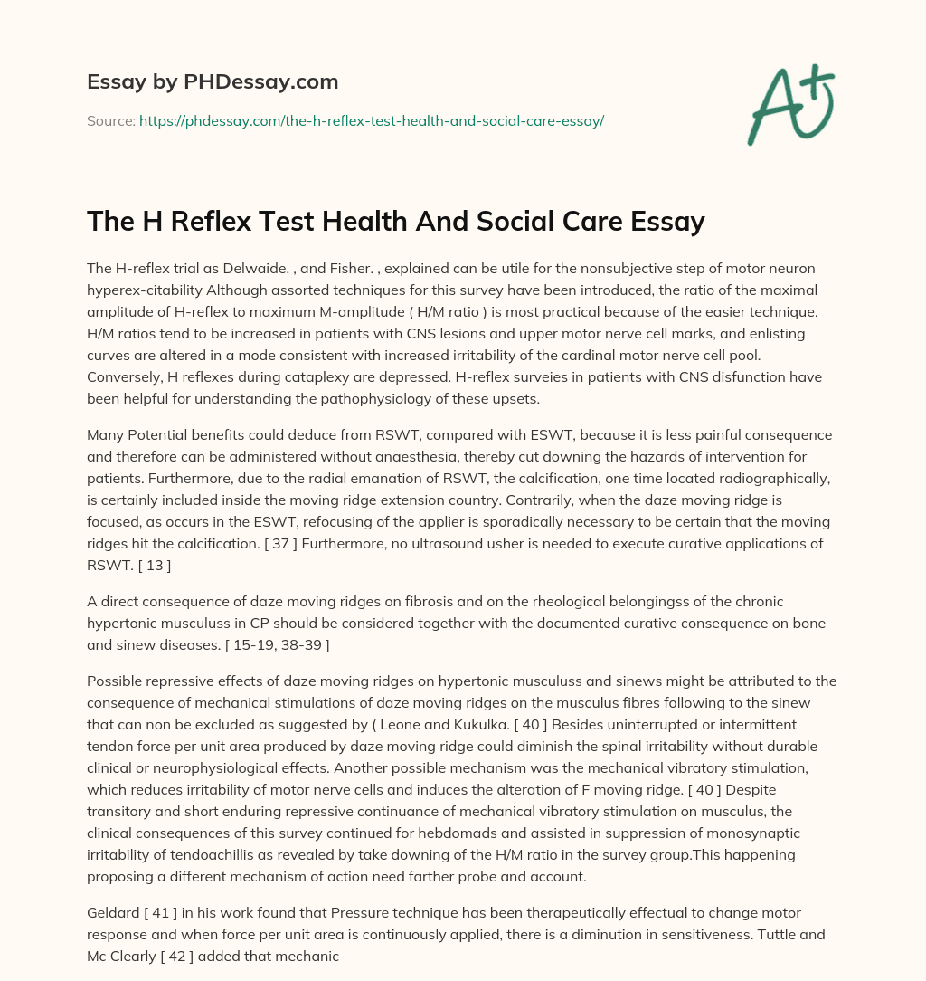The H Reflex Test Health And Social Care Essay essay