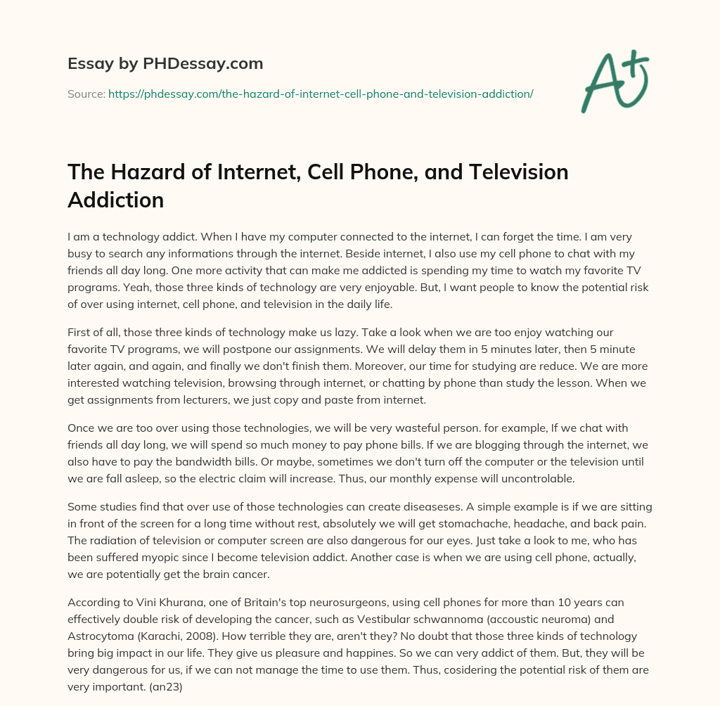 The Hazard of Internet, Cell Phone, and Television Addiction essay