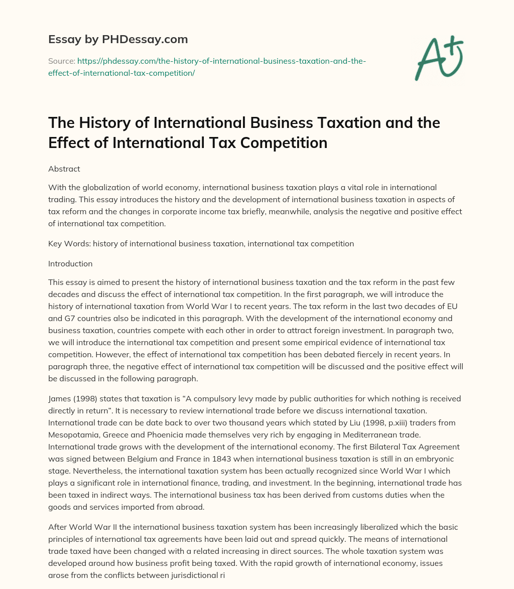 The History of International Business Taxation and the Effect of International Tax Competition essay