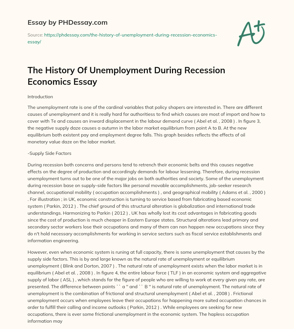The History Of Unemployment During Recession Economics Essay essay