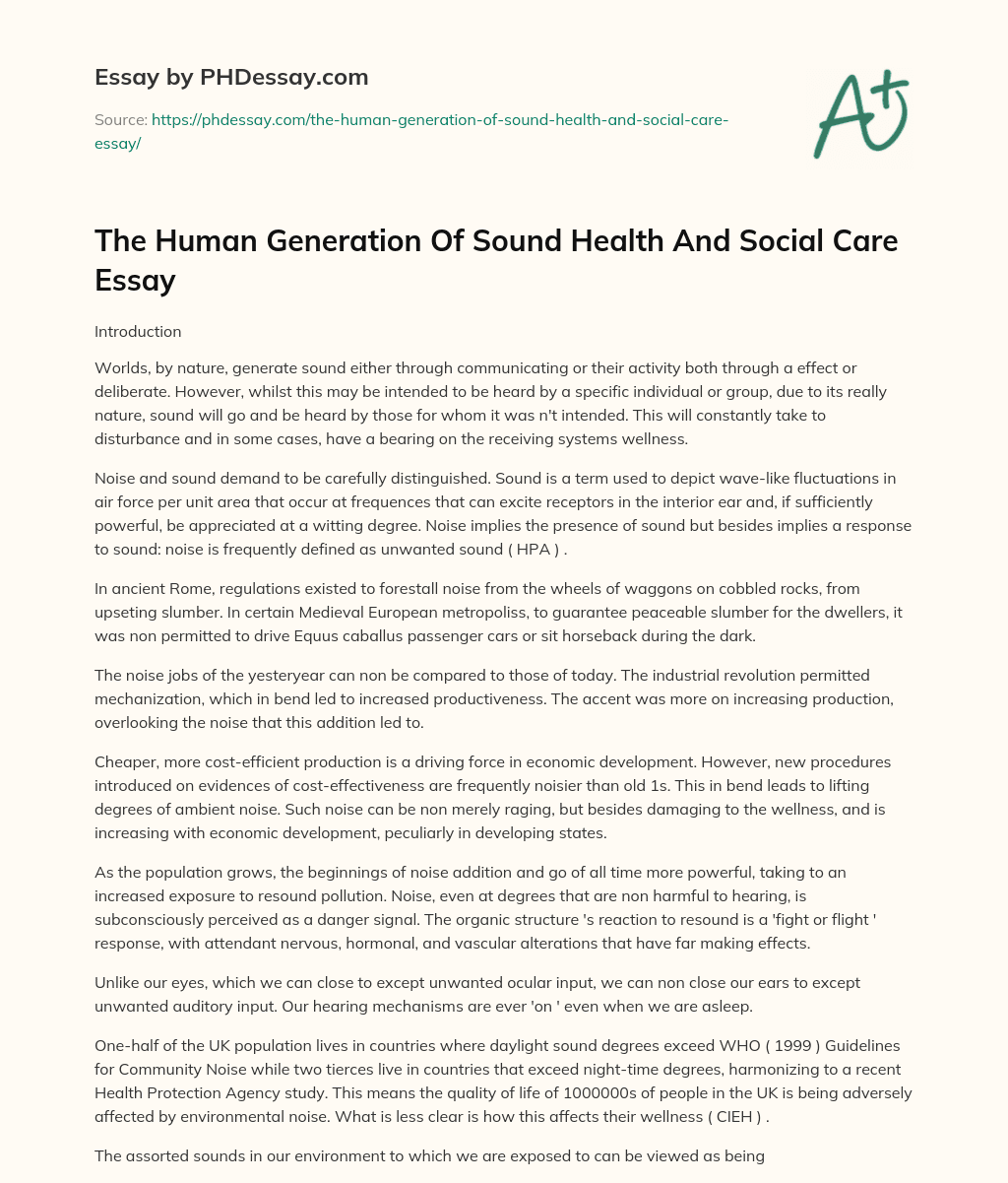 The Human Generation Of Sound Health And Social Care Essay essay