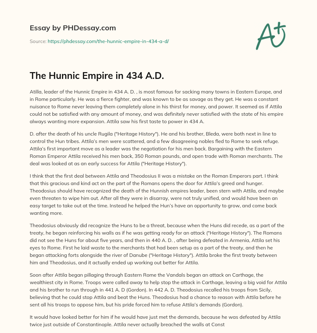 The Hunnic Empire in 434 A.D. essay