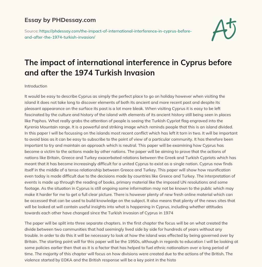 The Divided Island: Examining Cyprus’ Recent Conflict and its Historical Roots essay