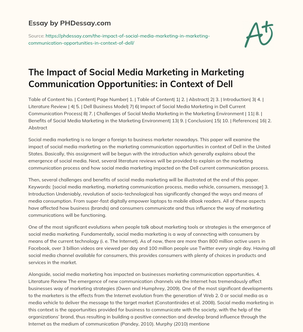 The Impact of Social Media Marketing in Marketing Communication Opportunities: in Context of Dell essay