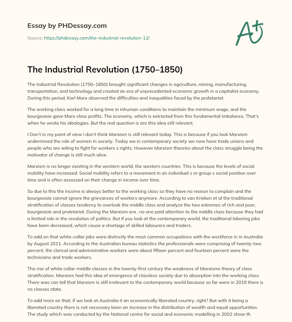 The Industrial Revolution (1750–1850) essay