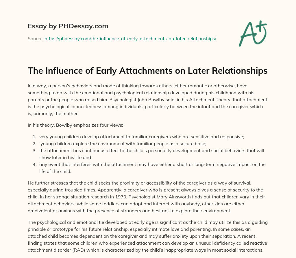 The Influence of Early Attachments on Later Relationships essay