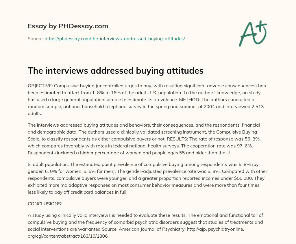 The interviews addressed buying attitudes essay