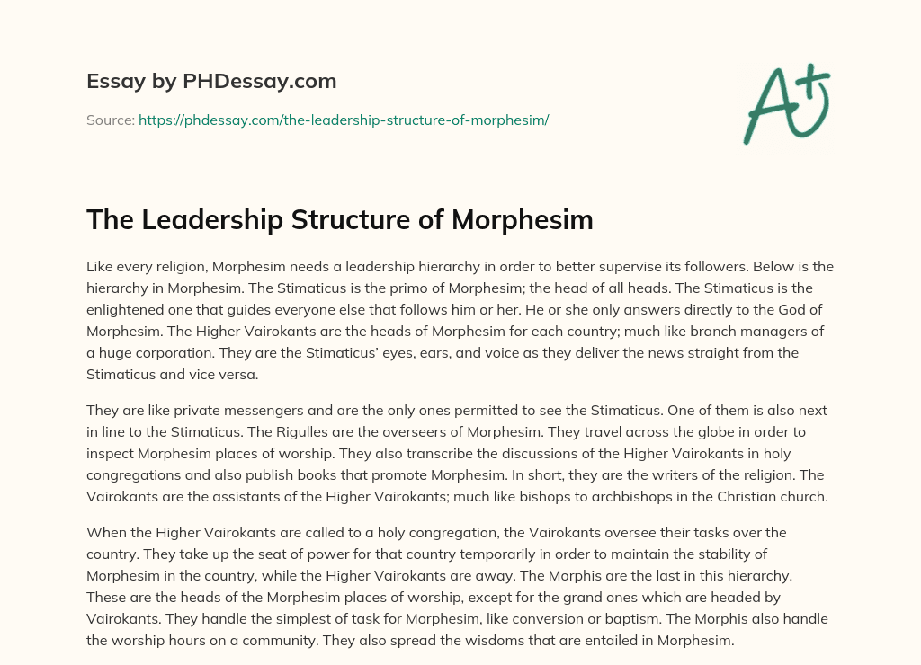 The Leadership Structure of Morphesim essay