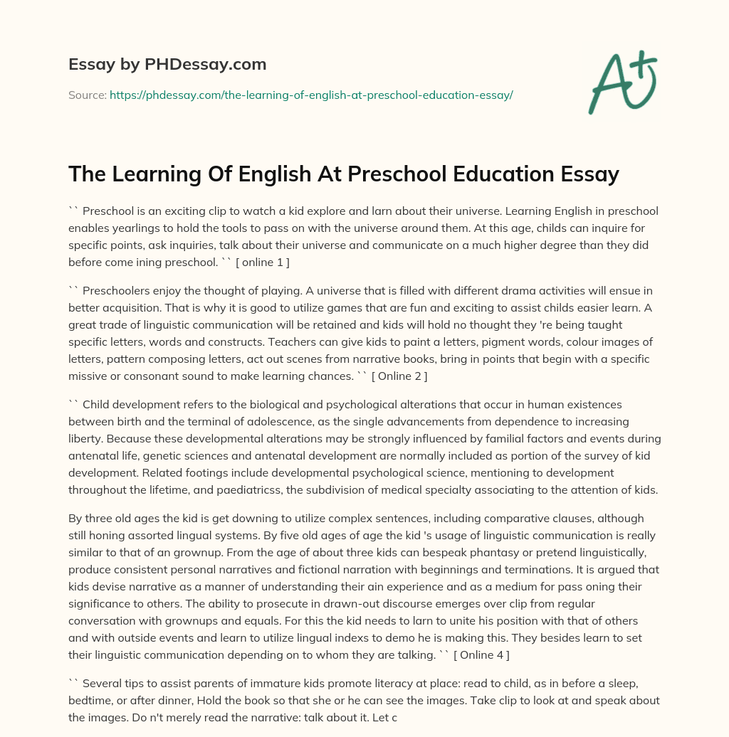 The Learning Of English At Preschool Education Essay essay