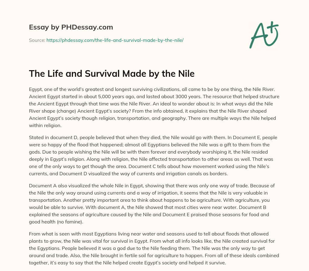 The Life and Survival Made by the Nile essay