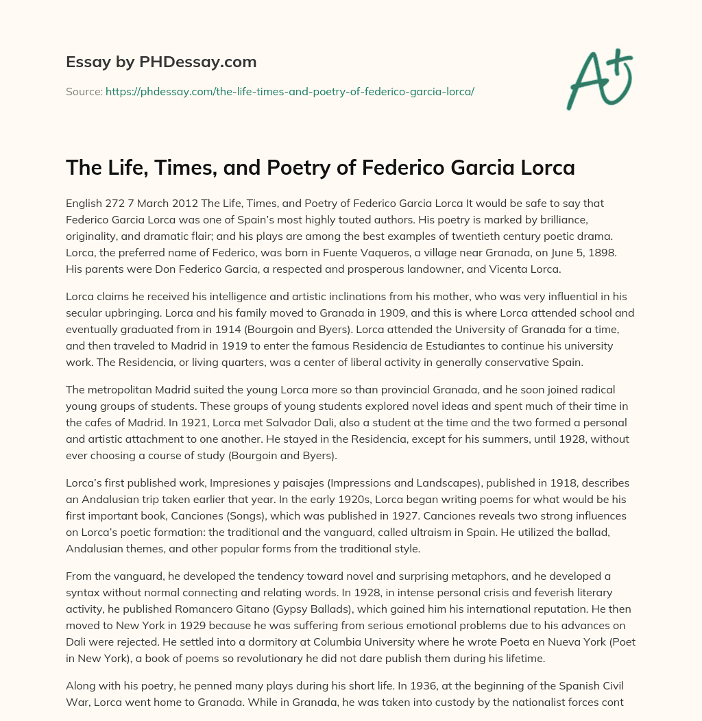 The Life, Times, and Poetry of Federico Garcia Lorca essay