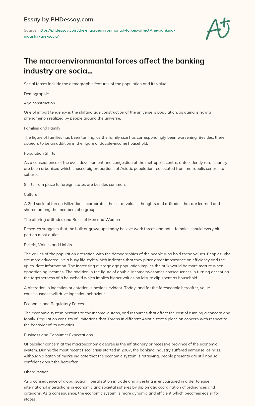 The macroenvironmantal forces affect the banking industry are socia… essay
