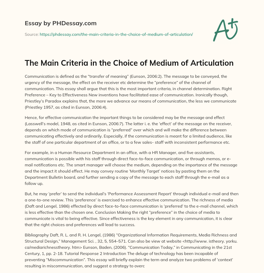 The Main Criteria in the Choice of Medium of Articulation essay