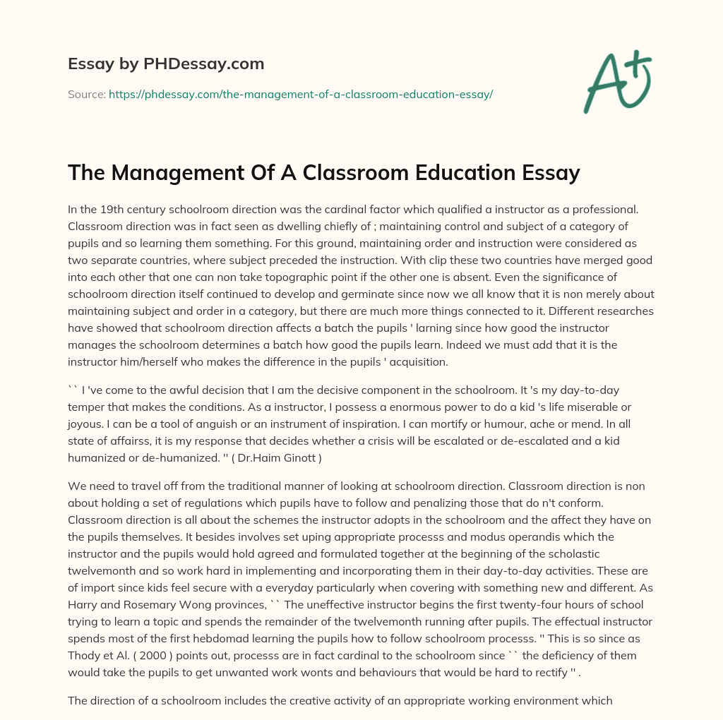 The Management Of A Classroom Education Essay essay