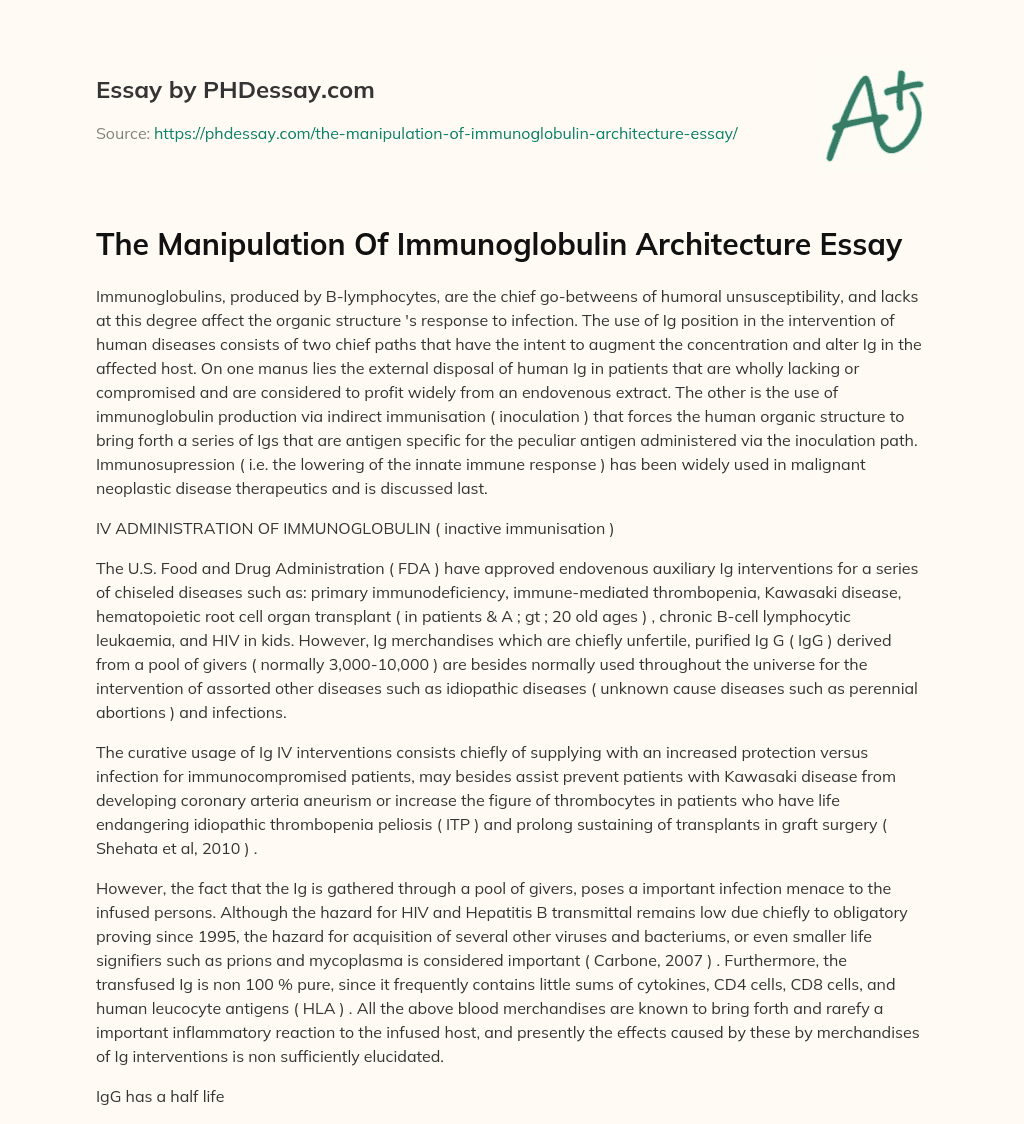 The Manipulation Of Immunoglobulin Architecture Essay essay