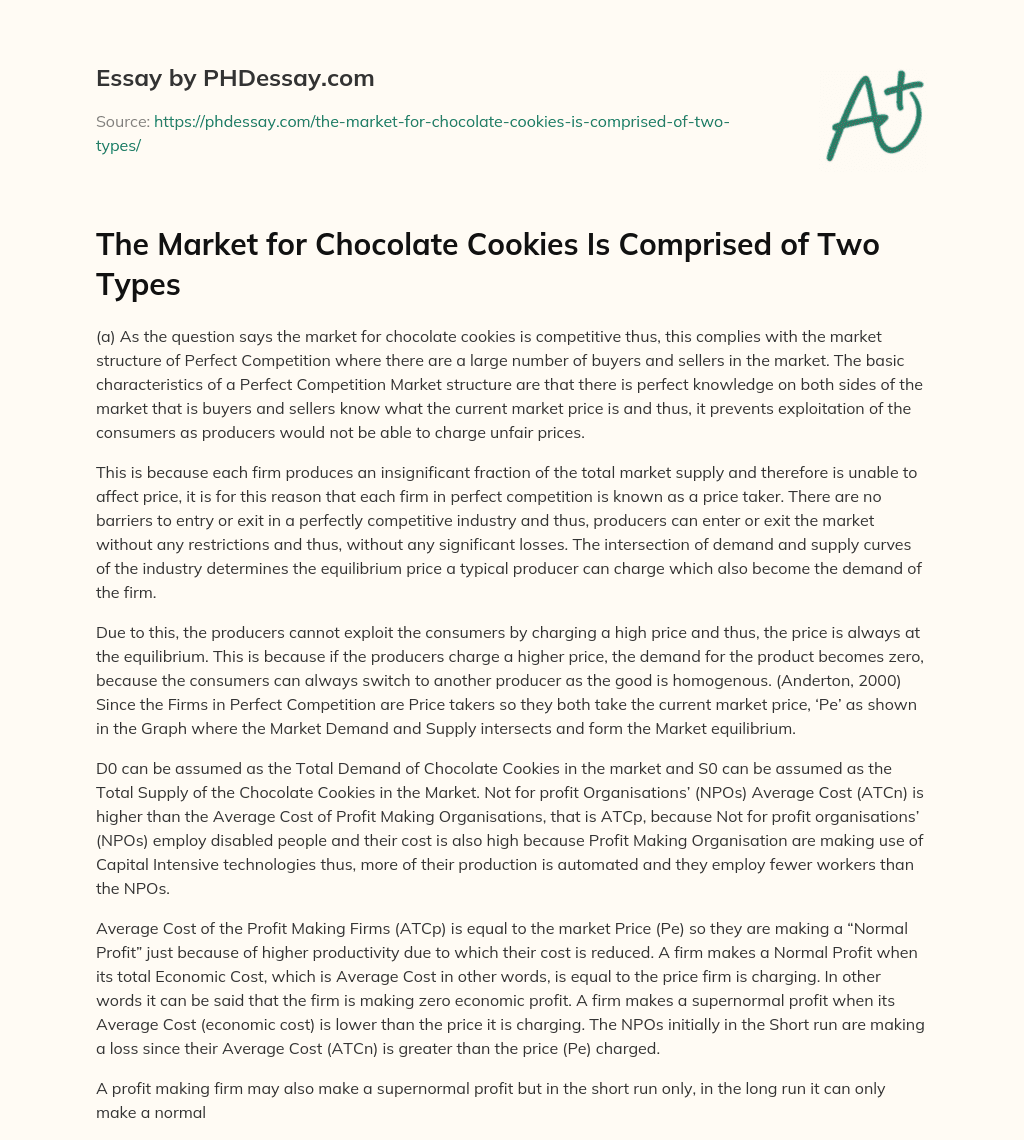 The Market for Chocolate Cookies Is Comprised of Two Types essay