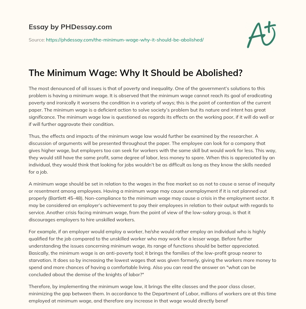 The Minimum Wage: Why It Should be Abolished? essay