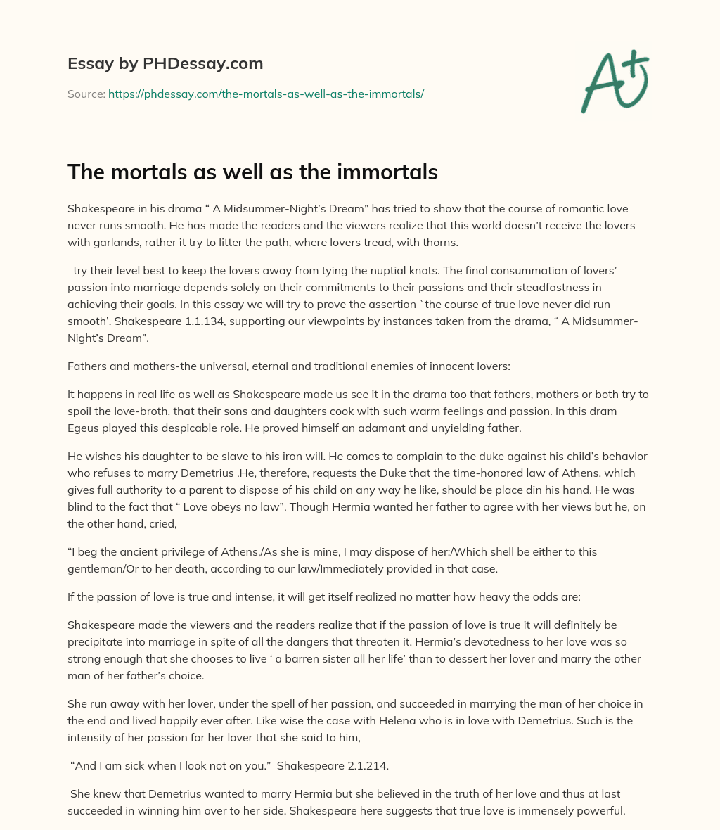 The mortals as well as the immortals essay